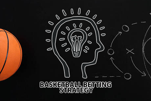 Basketball Betting Strategy