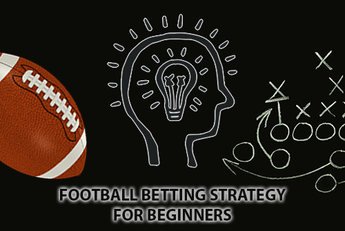 Football Betting Stategy for Beginners