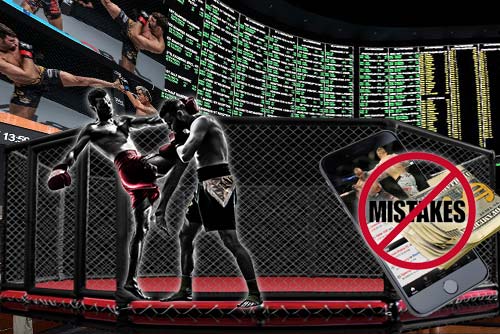 MMA Betting Mistakes